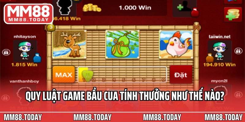 Quy luật game bầu cua tính thưởng như thế nào?